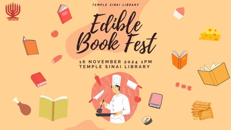 Temple Sinai Library Edible Book Fest November 16th 2024 at 1pm